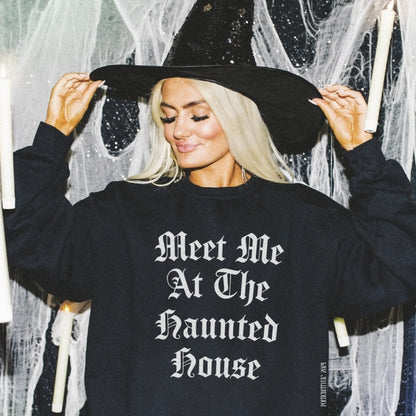 Meet Me At The Haunted House Halloween Crew Neck Sweatshirt