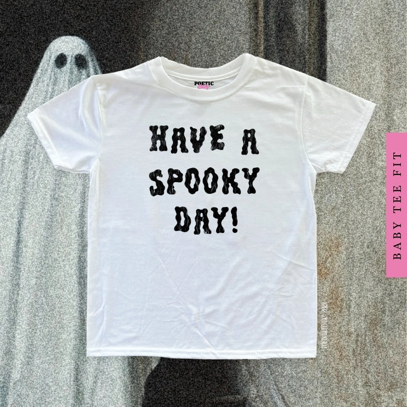 Have A Spooky Day! Halloween Horror Gothic Crew Neck Baby Tee