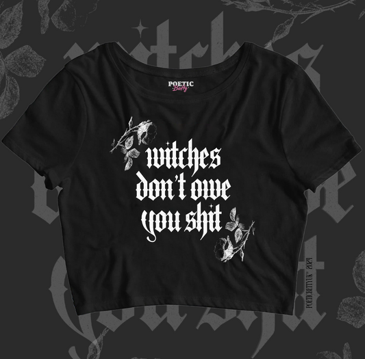 Witches Don't Owe You Halloween Women's Black Crop Tee