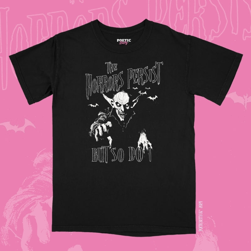 The Horrors Persist But So Do I Nosferatu Gothic Crew Neck Adult T-Shirt