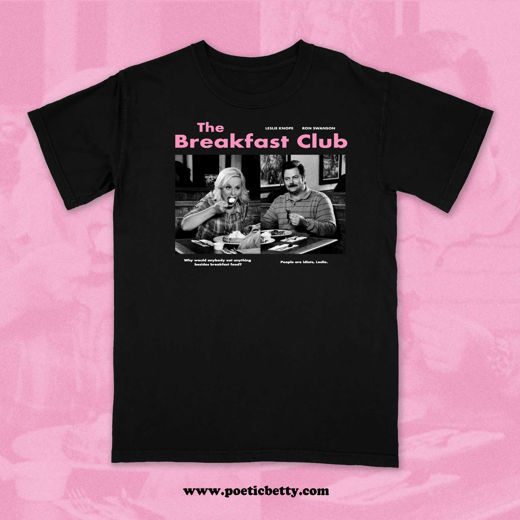 The Breakfast Club Leslie Knope Ron Swanson Unisex T Shirt